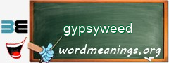 WordMeaning blackboard for gypsyweed